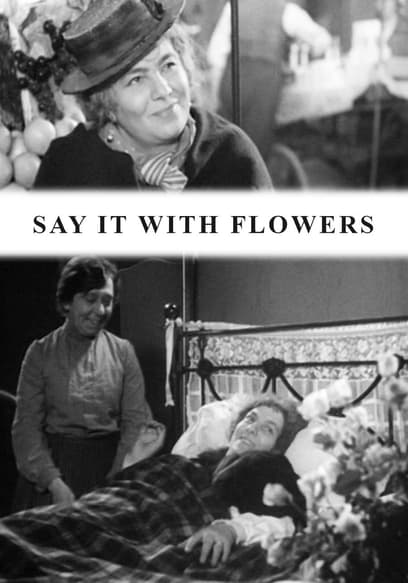 Say It With Flowers