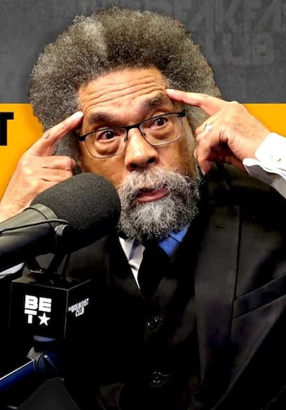 S01:E308 - Dr. Cornel West Talks Presidential Run, Mass Incarceration, Servant Leadership + More poster