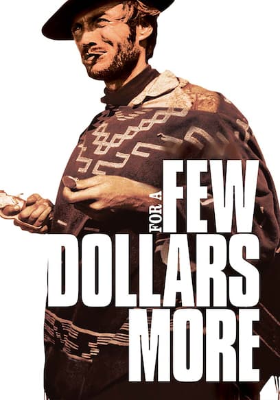 For a Few Dollars More