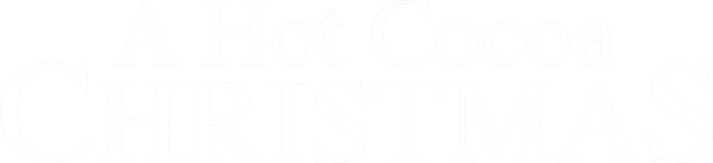 A Hot Cocoa Christmas
