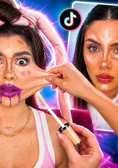 S01:E03 - Probé Los Hacks De Belleza Más Virales De TikTok Y Me Arrepentí poster
