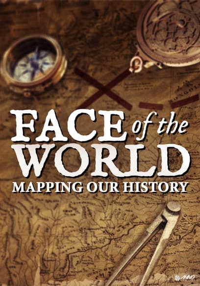 Face of the World: Mapping Our History poster