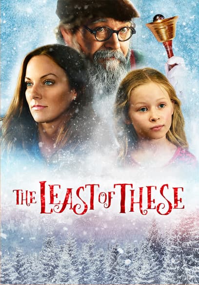 The Least of These: A Christmas Story