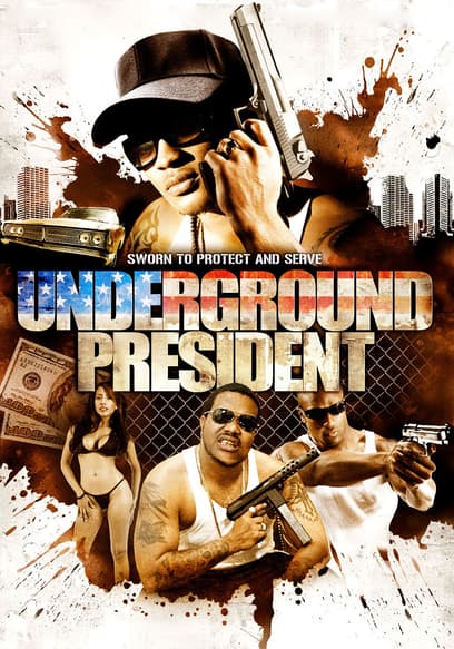Underground President