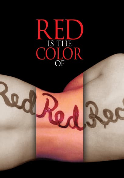 Red is the Color Of