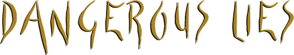 Dangerous Lies (Vol. 2)