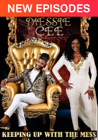 Messie Cee: Keeping Up With the Mess poster