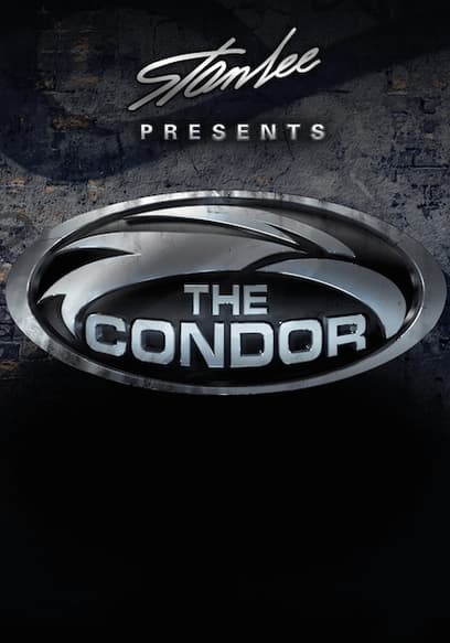 Stan Lee Presents: The Condor