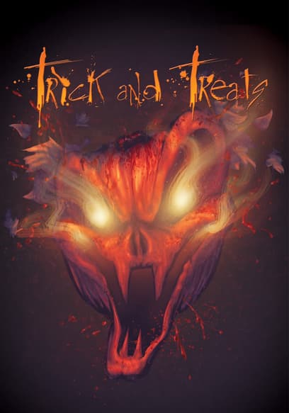Trick and Treats