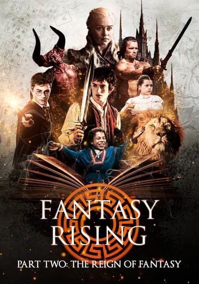 Fantasy Rising: The Reign of Fantasy (Pt. 2)