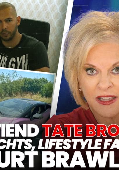 S01:E125 - Sex-Fiend Tate Bros Jets, Yachts, Lifestyle Fake, Court Brawl poster