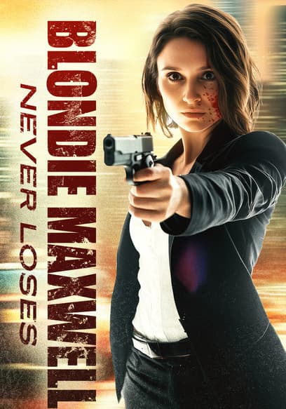 Blondie Maxwell Never Loses