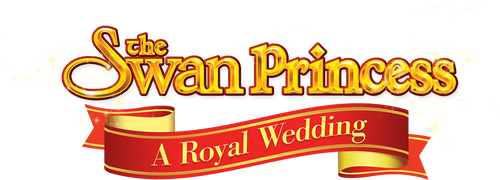 The Swan Princess: A Royal Wedding