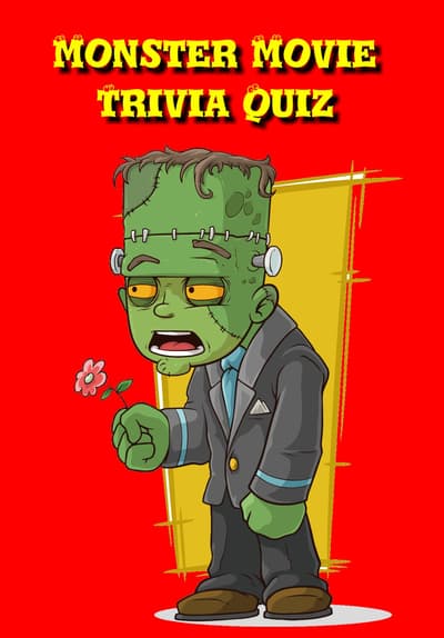 Monster Movie Trivia Quiz