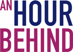 An Hour Behind