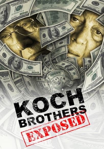 Koch Brothers Exposed