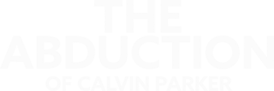 The Abduction of Calvin Parker