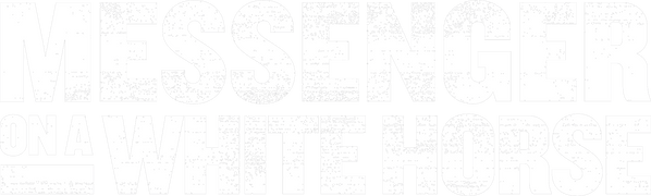 Messenger on a White Horse