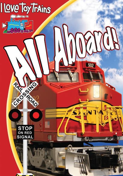 I Love Toy Trains - All Aboard