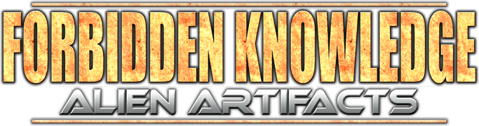 Forbidden Knowledge: Alien Artifacts