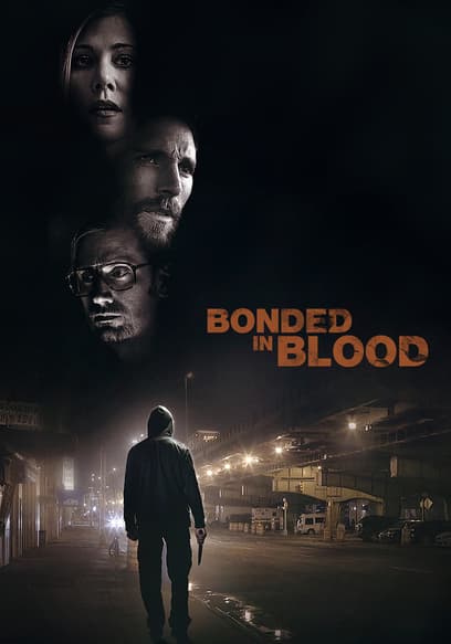 Bonded in Blood