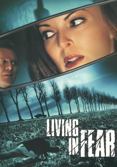 Living in Fear