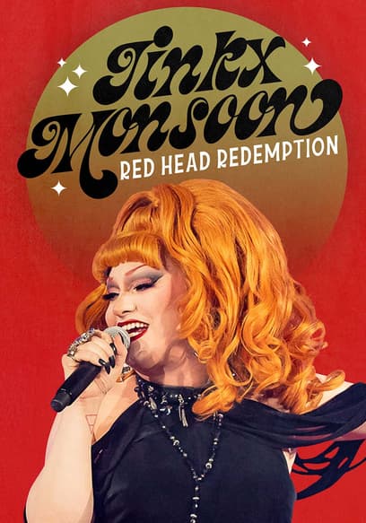 Jinkx Monsoon: Red Head Redemption