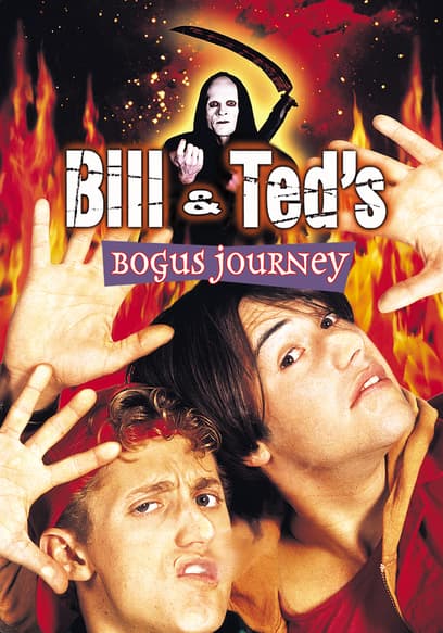 Bill & Ted's Bogus Journey