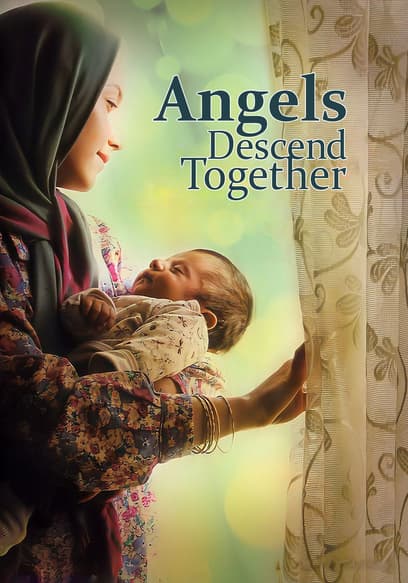Angels Descend Together