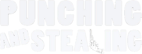 Punching and Stealing