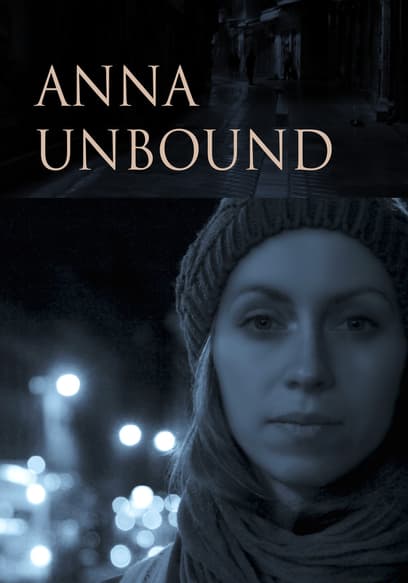 Anna Unbound