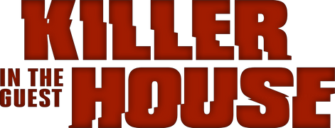 Killer in the Guest House