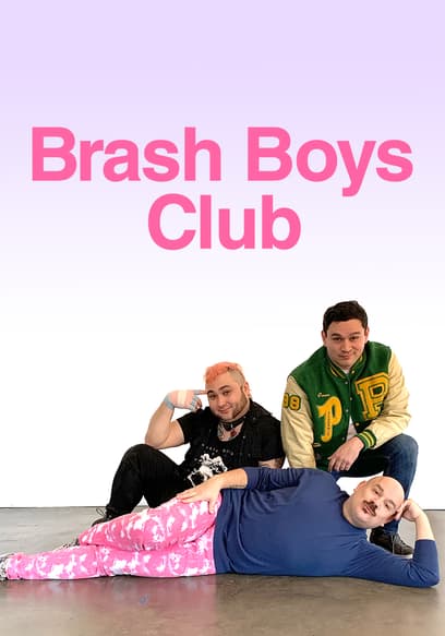 Brash Boys Club