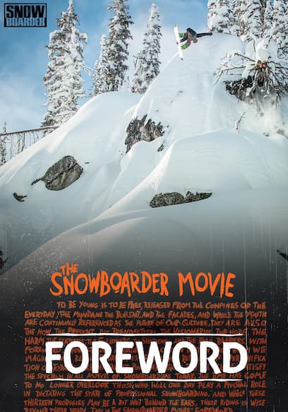 The Snowboarder Movie: Foreword