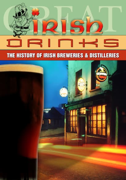 Great Irish Drinks: The History of Irish Breweries & Distilleries poster