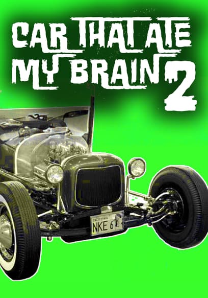 Car That Ate My Brain 2