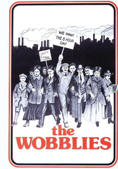 The Wobblies