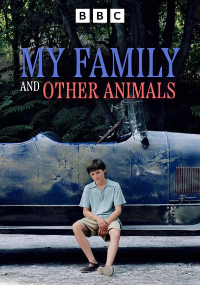 My Family and Other Animals