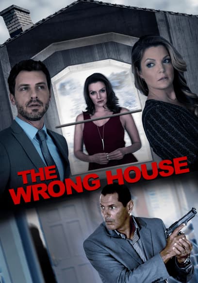 The Wrong House