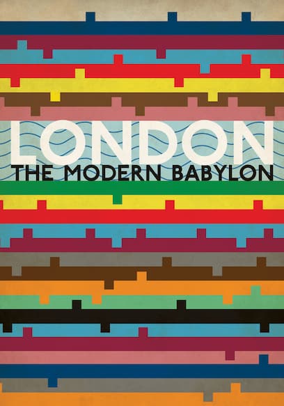 London: The Modern Babylon