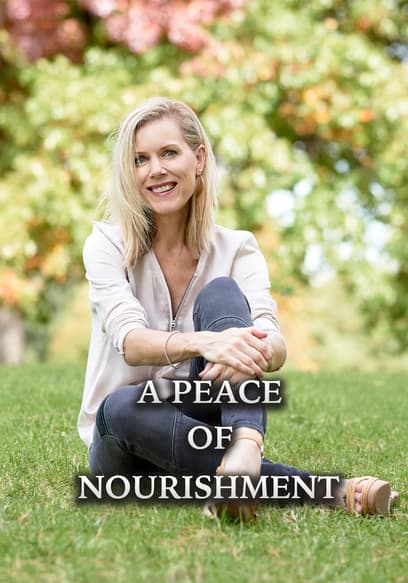 A Peace of Nourishment