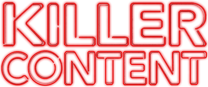 Killer Content