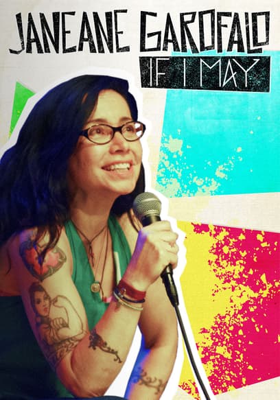 Janeane Garofalo: If I May