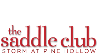 The Saddle Club: Storm at Pine Hollow
