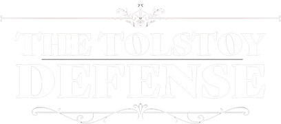 The Tolstoy Defense