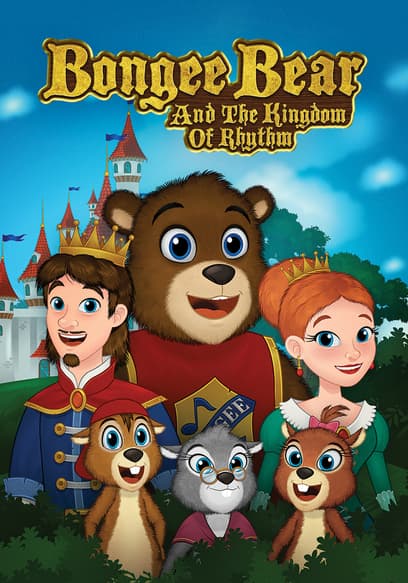 Bongee Bear and the Kingdom of Rhythm