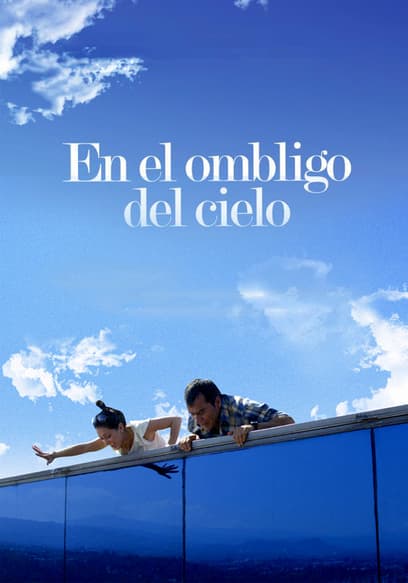 En El Ombligo Del Cielo