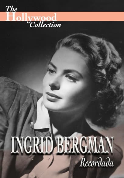 The Hollywood Collection: Ingrid Bergman Recordada (Español)