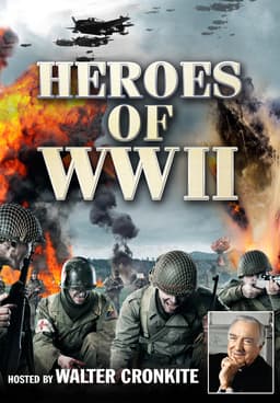 Watch Heroes of World War II Streaming Online | Tubi Free TV