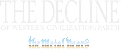 The Decline of Western Civilization Part II: The Metal Years